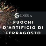 FUOCHI D'ARTIFICIO DI FERRAGOSTO