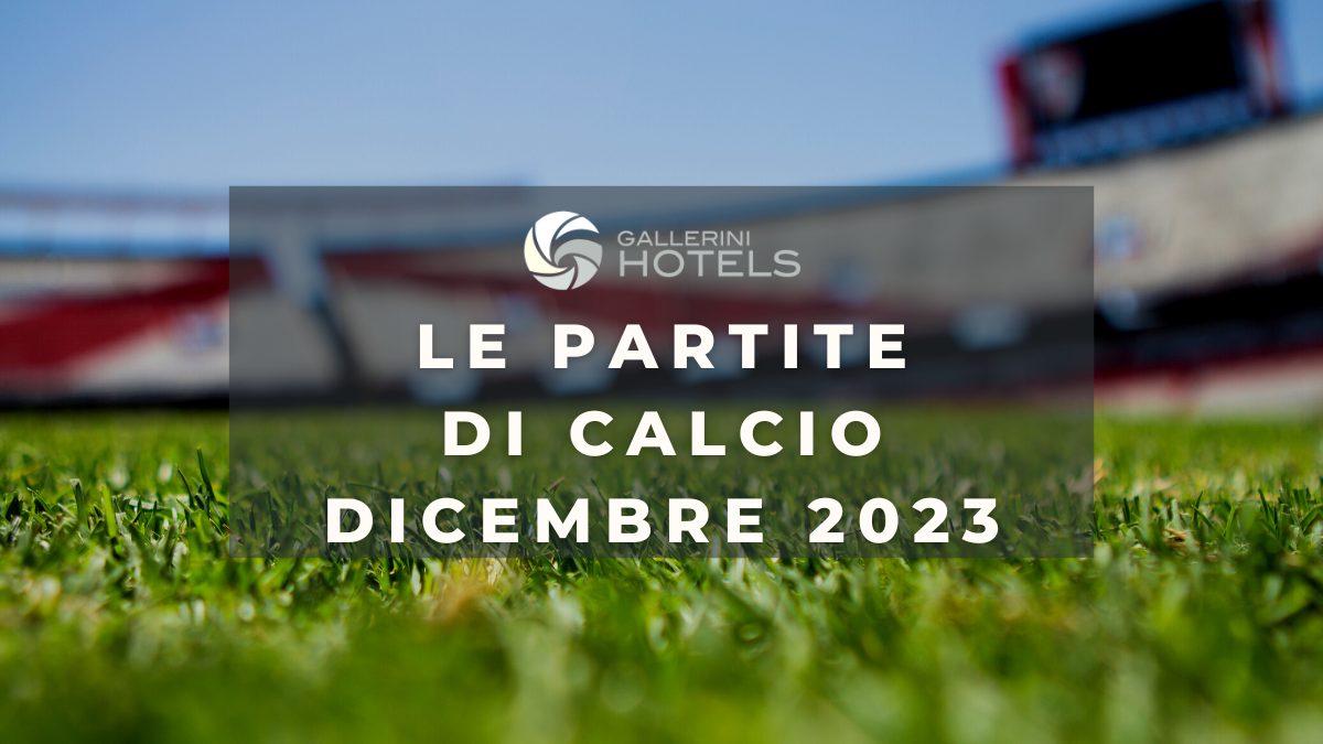 le partite di calcio dicembre 2023